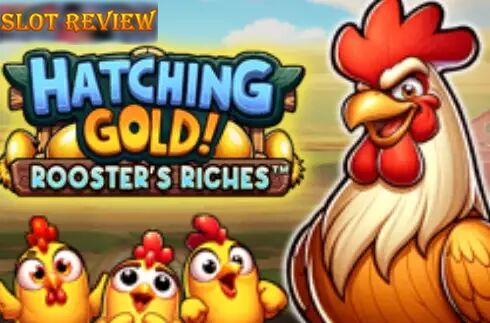 Hatching Gold Roosters Riches